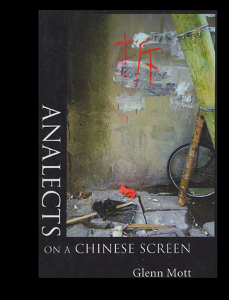 ANALECTS ON A CHINESE SCREEN ANALECTS ON A CHINESE SCREEN