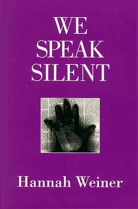 We Speak Silent We Speak Silent