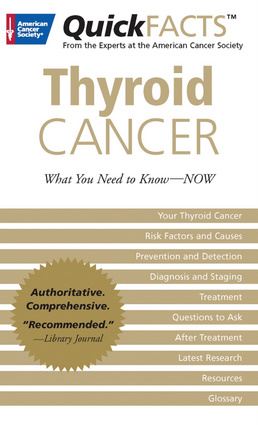 QuickFACTS™ Thyroid Cancer