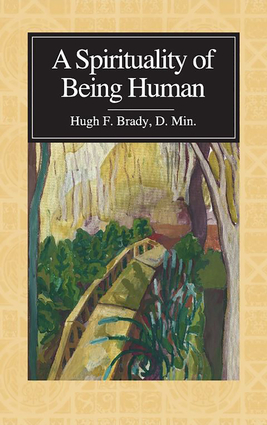 A Spirituality of Being Human