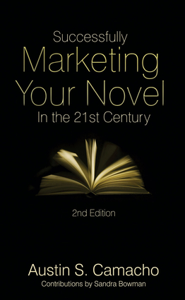 Successfully Marketing Your Novel in the 21st Century
