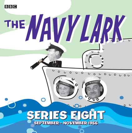 The Navy Lark Collection: Series 8