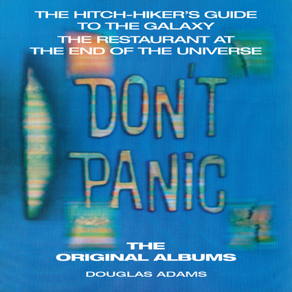 Don't Panic: The Official Hitchhikers Guide to the Galaxy Companion