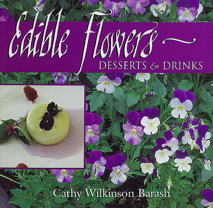 Edible Flowers: Desserts & Drinks