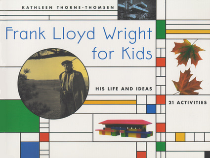 Frank Lloyd Wright for Kids