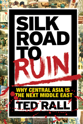 Silk Road to Ruin