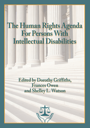 The Human Rights Agenda for Persons with Intellectual Disabilities