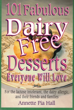 101 Fabulous Dairy-Free Desserts Eve