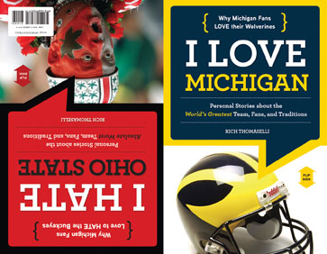 I Love Michigan/I Hate Ohio State