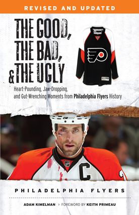 The Good, the Bad, & the Ugly: Philadelphia Flyers