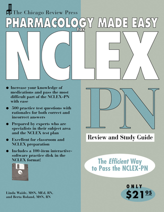 Chicago Review Press Pharmacology Made Easy For Nclex Pn Review And Study Guide Chicago Review Press