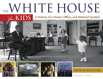 The White House for Kids