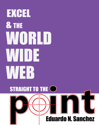 Excel and the World Wide Web Straight to the Point