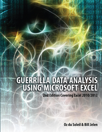 Guerilla Data Analysis Using Microsoft Excel