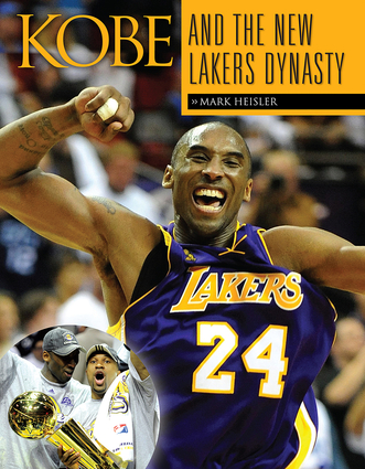 Kobe and the New Lakers Dynasty