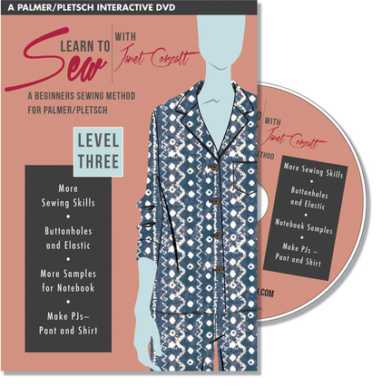 Learn to Sew with Janet Corzatt — Level THREE
