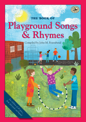 The Book of Playground Songs and Rhymes