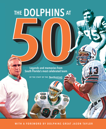 The Dolphins at 50