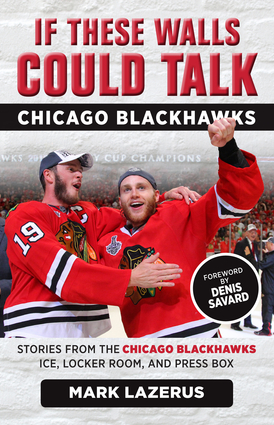 If These Walls Could Talk: Chicago Blackhawks