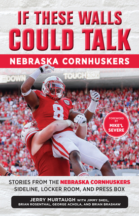 If These Walls Could Talk: Nebraska Cornhuskers