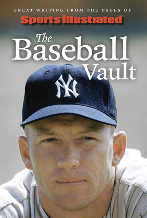 Sports Illustrated The Baseball Vault