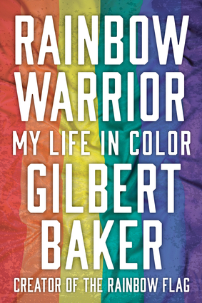 The Rainbow Warrior: The new memoir by Gilbert Baker travel product recommended by Jay Blotcher on Pretty Progressive.