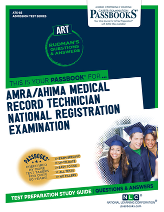AMRA/AHIMA Medical Record Technician National Registration Examination (ART) (ATS-85)