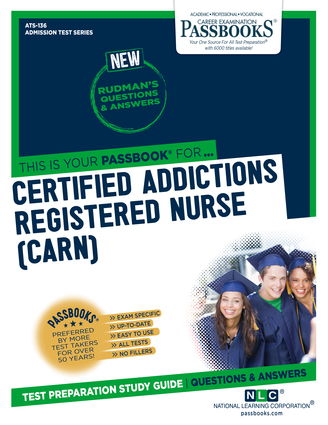 Certified Addictions Registered Nurse (CARN) (ATS-136)
