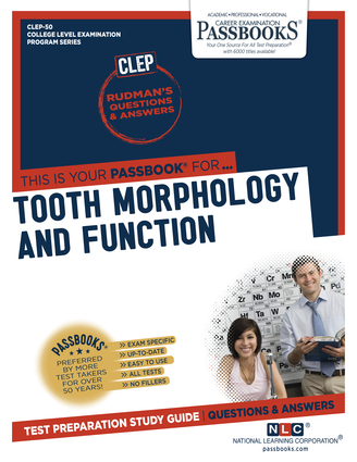 Dental Auxiliary Education Examination In Tooth Morphology and Function (CLEP-50)