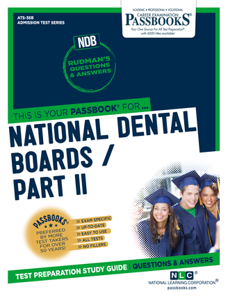 National Dental Boards (NDB) / Part II (ATS-36B)