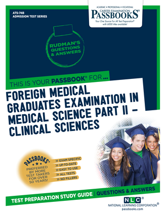 Foreign Medical Graduates Examination In Medical Science (FMGEMS) Part II - Clinical Sciences (ATS-74B)