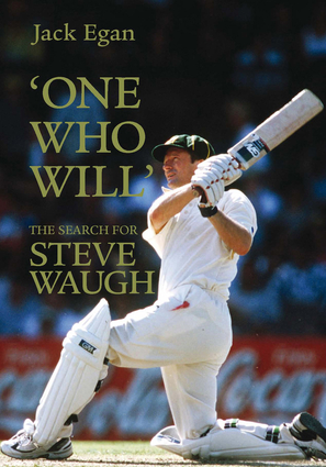 'One Who Will': The Search for Steve Waugh