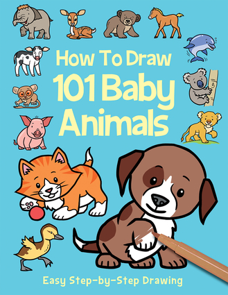 How to Draw 101 Baby Animals | Independent Publishers Group