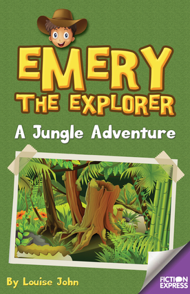 Emery the Explorer: A Jungle Adventure