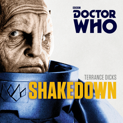 Doctor Who: Shakedown Doctor Who: Shakedown