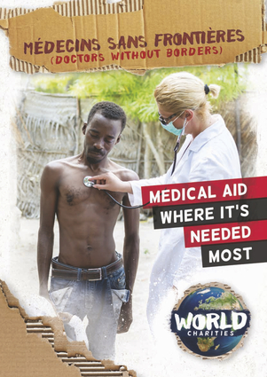 Médecins Sans Frontières: Doctors Without Borders