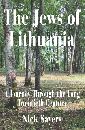 The Jews of Lithuania The Jews of Lithuania