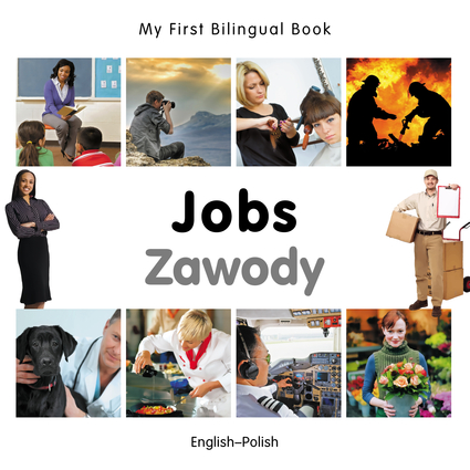 My First Bilingual Book–Jobs (English–Polish)