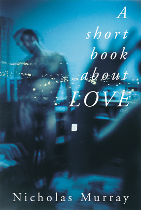 A Short Book About Love