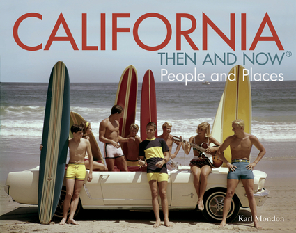 California: Then and Now