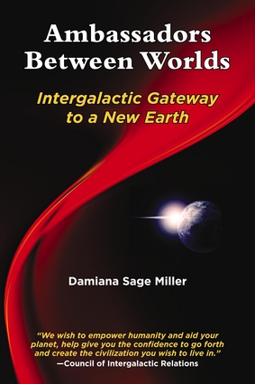 Ambassadors Between Worlds, Intergalactic Gateway to a New Earth