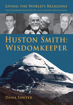 Huston Smith: Wisdomkeeper