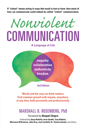 Nonviolent Communication: A Language of Life, 3rd Edition