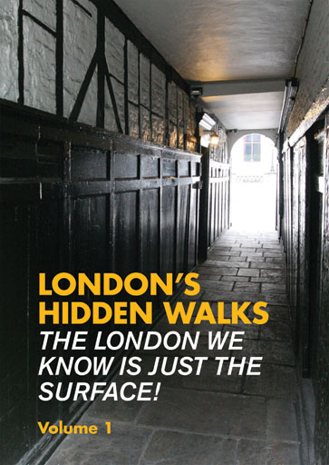 London's Hidden Walks Volume 1