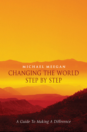 Changing the World Step by Step