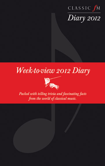 Classic FM Diary 2012