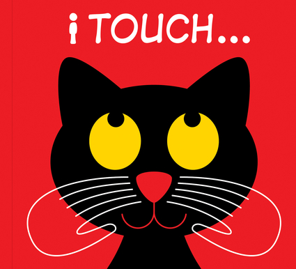 I Touch . . .