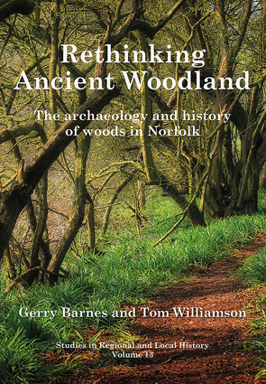 Rethinking Ancient Woodland
