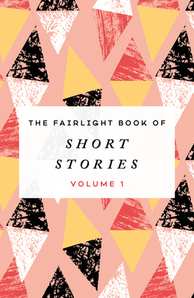 The The Fairlight Book of Short Stories