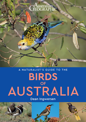 A Naturalist's Guide to the Birds of Australia